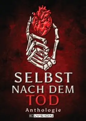 Carpenter / Schwarzfels / Byrnes |  Selbst nach dem Tod | eBook | Sack Fachmedien