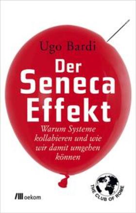 Bardi |  Der Seneca-Effekt | Buch |  Sack Fachmedien