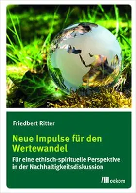 Ritter |  Neue Impulse für den Wertewandel | Buch |  Sack Fachmedien