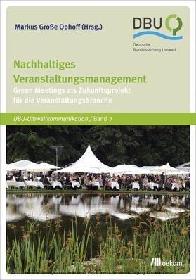 Große Ophoff |  Nachhaltiges Veranstaltungsmanagement | eBook | Sack Fachmedien