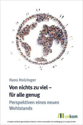 Holzinger |  Von nichts zu viel – für alle genug | eBook | Sack Fachmedien