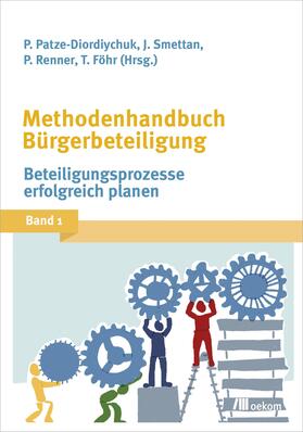 Patze-Diordiychuk / Smettan / Renner |  Methodenhandbuch Bürgerbeteiligung | eBook | Sack Fachmedien