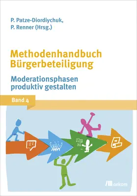 Patze-Diordiychuk / Renner / Patze |  Methodenhandbuch Bürgerbeteiligung | Buch |  Sack Fachmedien