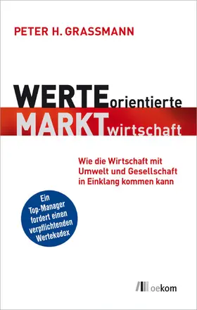 Grassmann |  Werteorientierte Marktwirtschaft | eBook | Sack Fachmedien