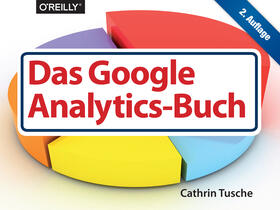 Tusche |  Das Google Analytics-Buch | Buch |  Sack Fachmedien