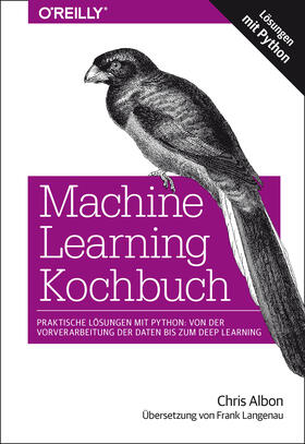 Albon |  Machine Learning Kochbuch | Buch |  Sack Fachmedien