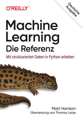 Harrison |  Machine Learning - Die Referenz | Buch |  Sack Fachmedien