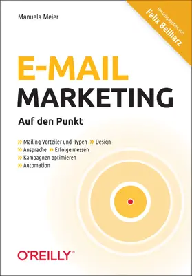 Meier |  E-Mail-Marketing - Auf den Punkt | Buch |  Sack Fachmedien