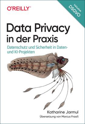 Jarmul |  Data Privacy in der Praxis | Buch |  Sack Fachmedien
