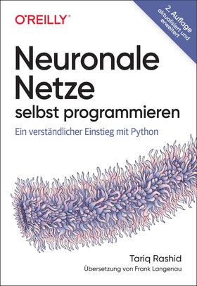 Rashid |  Neuronale Netze selbst programmieren | Buch |  Sack Fachmedien
