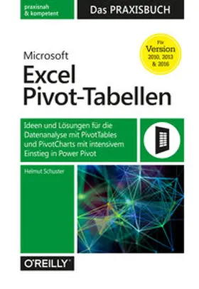 Schuster |  Microsoft Excel Pivot-Tabellen – Das Praxisbuch | eBook | Sack Fachmedien