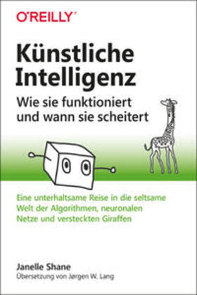 Shane |  Künstliche Intelligenz – Wie sie funktioniert und wann sie scheitert | eBook | Sack Fachmedien