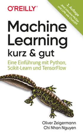 Zeigermann / Nguyen |  Machine Learning – kurz & gut | eBook | Sack Fachmedien