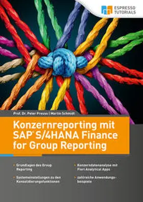 Preuss / Schmidt | Konzernreporting mit SAP S/4HANA Finance for Group Reporting | Buch | 978-3-96012-282-1 | sack.de