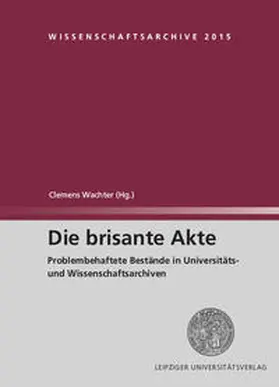 Wachter |  Die brisante Akte | Buch |  Sack Fachmedien