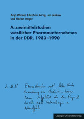 Werner / König / Jeskow |  Arzneimittelstudien westlicher Pharmaunternehmen in der DDR, 1983-1990 | Buch |  Sack Fachmedien