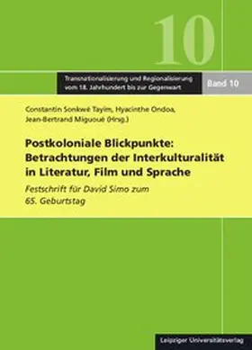 Sonkwé Tayim / Ondoa / Miguoué |  Postkoloniale Blickpunkte: Betrachtungen der Interkulturalität in Literatur, Film und Sprache | Buch |  Sack Fachmedien