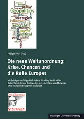 Wolf |  Die neue Weltunordnung: Krise, Chancen und die Rolle Europas | Buch |  Sack Fachmedien