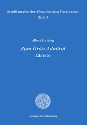 Capelle / Lortzing |  Zum Gross-Admiral | Buch |  Sack Fachmedien