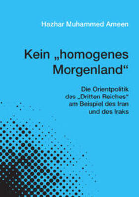 Ameen |  Ameen, H: Kein "homogenes Morgenland" | Buch |  Sack Fachmedien