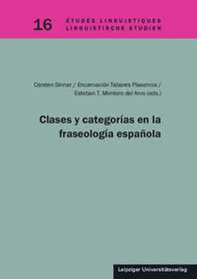 Sinner / Tabares Plasencia / Montoro del Arco |  Clases y categorías en la fraseología española | Buch |  Sack Fachmedien