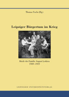Fuchs |  Leipziger Bürgertum im Krieg | Buch |  Sack Fachmedien