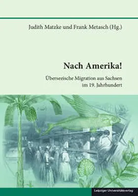 Matzke / Metasch |  Nach Amerika! | Buch |  Sack Fachmedien