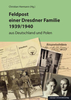 Hermann |  Feldpost einer Dresdner Familie 1939/1940 | Buch |  Sack Fachmedien