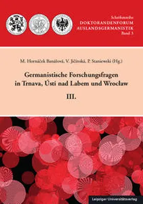 Banášová / Jicínská / Jicínská |  Germanistische Forschungsfragen in Trnava, Ústí nad Labem und Wroclaw III. | Buch |  Sack Fachmedien