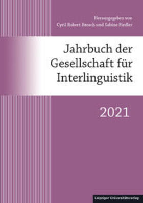 Brosch / Fiedler |  Jahrb. Gesellschaft Interlinguistik 2021 | Buch |  Sack Fachmedien
