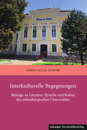 Nistor |  Nistor, A: Interkulturelle Begegnungen | Buch |  Sack Fachmedien