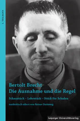 Steinweg |  Bertolt Brecht - Die Ausnahme und die Regel | Buch |  Sack Fachmedien