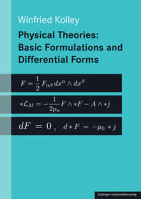 Kolley |  Kolley, W: Physical Theories: Basic Formulations and Differe | Buch |  Sack Fachmedien