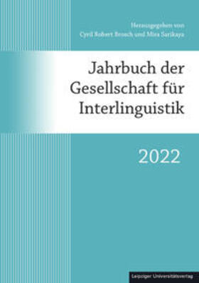 Brosch / Sarikaya |  Jahrb./ Gesellschaft für Interlinguistik 22 | Buch |  Sack Fachmedien