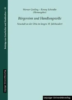 Greiling / Schwalbe |  Bürgersinn und Handlungswille | Buch |  Sack Fachmedien