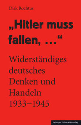 Rochtus |  "Hitler muss fallen, ..." | Buch |  Sack Fachmedien