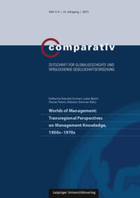 Kreuder-Sonnen / Becht / Peters |  Worlds of Management: Transregional Perspectives on Management Knowledge, 1950s-1970s | Buch |  Sack Fachmedien