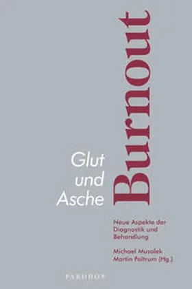 Musalek / Poltrum |  Glut und Asche – Burnout | eBook | Sack Fachmedien