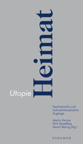 Heinze / Quadflieg / Martin |  Utopie Heimat | eBook | Sack Fachmedien