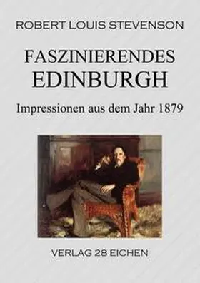 Stevenson / Erler / Spittel |  Faszinierendes Edinburgh | Buch |  Sack Fachmedien