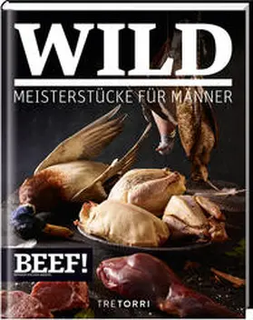 Frenzel / Lugert |  BEEF! WILD | Buch |  Sack Fachmedien