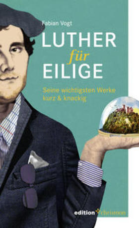 Vogt |  Vogt, F: Luther für Eilige | Buch |  Sack Fachmedien