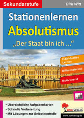 Witt |  Stationenlernen Absolutismus | Buch |  Sack Fachmedien
