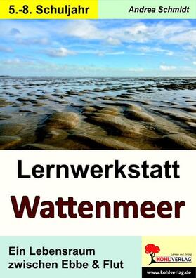 Schmidt |  Lernwerkstatt Wattenmeer | eBook | Sack Fachmedien