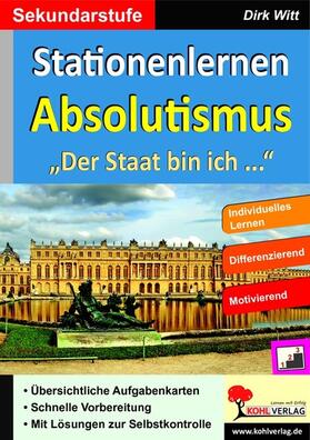Witt |  Stationenlernen Absolutismus | eBook | Sack Fachmedien