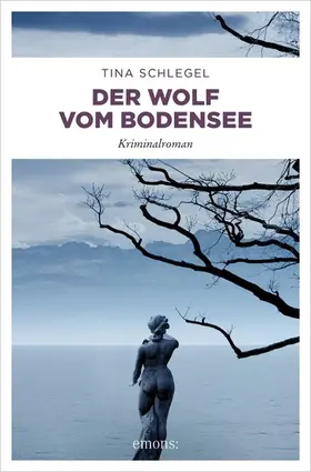 Schlegel |  Der Wolf vom Bodensee | eBook | Sack Fachmedien