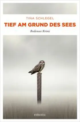 Schlegel |  Tief am Grund des Sees | eBook | Sack Fachmedien