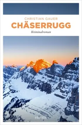 Gauer |  Chäserrugg | eBook | Sack Fachmedien