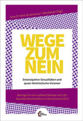 Holst / Montanari / The Irksome Institute |  Wege zum Nein | Buch |  Sack Fachmedien