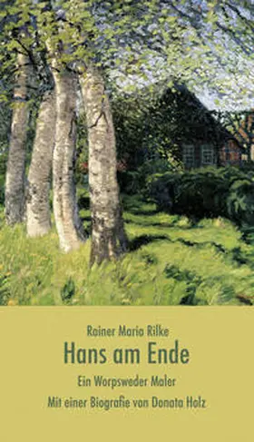 Rilke / Holz |  Hans am Ende | Buch |  Sack Fachmedien